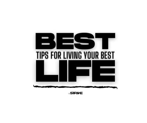 10 Simple Tips for Living Your Best Life | The STRIVE