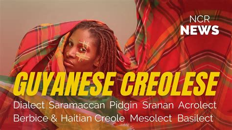 The Guyanese Creole: The Dawn and Sustenance of Creolese - YouTube