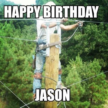 Meme Maker - Happy birthday Jason Meme Generator!