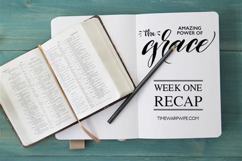 Grace Bible Study - Week 1 Recap - Time-Warp Wife