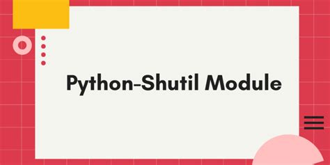 Shutil Module in Python - AskPython