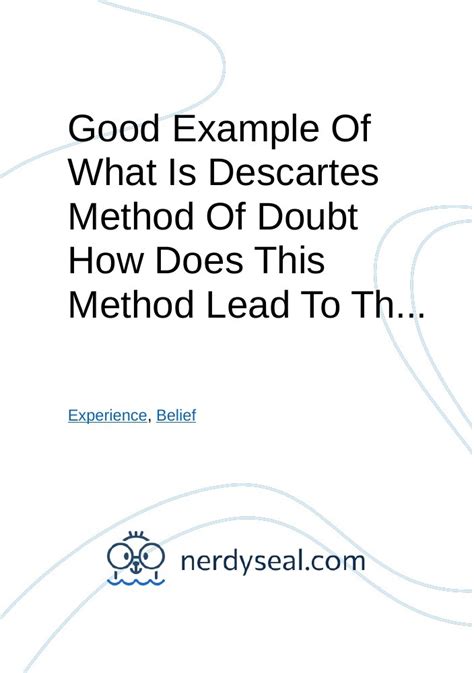 Good Example Of What Is Descartes Method Of Doubt How Does This Method Lead To The Research ...