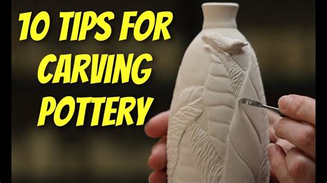 10 Tips for Carving Pottery - YouTube