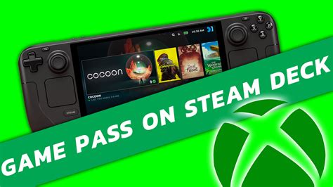 How to play Xbox and PC Game Pass games on Steam Deck - Dexerto