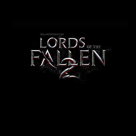 Lords of the Fallen 2 Logo Wallpaper, HD Games 4K Wallpapers, Images and Background - Wallpapers Den