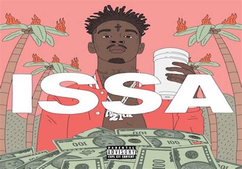 #MusicStillMatters Album Stream: 21 Savage – ISSA Album