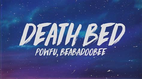 Powfu - Death Bed (Lyrics) "dont stay away for too long" - YouTube Music