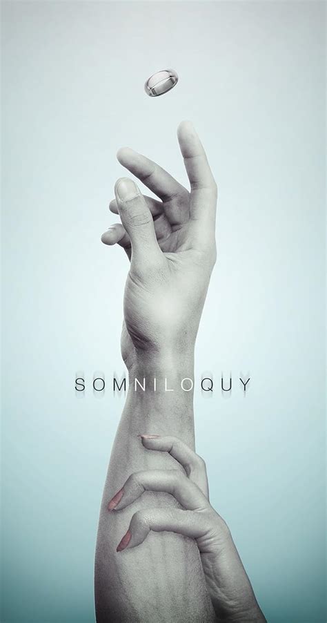 Somniloquy (2016) - Quotes - IMDb