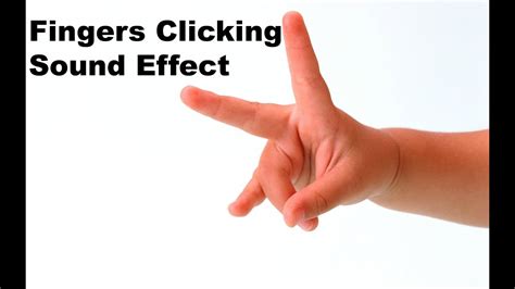 Fingers Clicking Sound FX (Effect) - YouTube