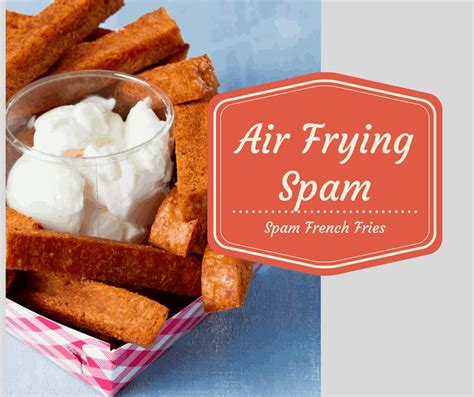 Air Fryer-Spam French Fries