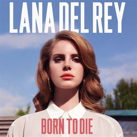 Lana Del Rey - Born To Die (Vinyl) - Pop Music