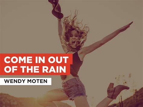 Prime Video: Come In Out Of The Rain al estilo de Wendy Moten