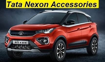 Tata Nexon Accessories Price List. Modify Nexon to Luxury Car