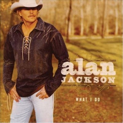 Alan Jackson Songs, Albums, Reviews, Bio & More | AllMusic