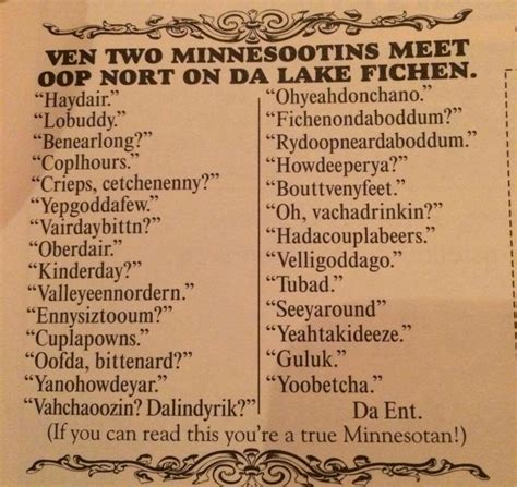 You know I've never met even one person in MN who speaks with a fake ...