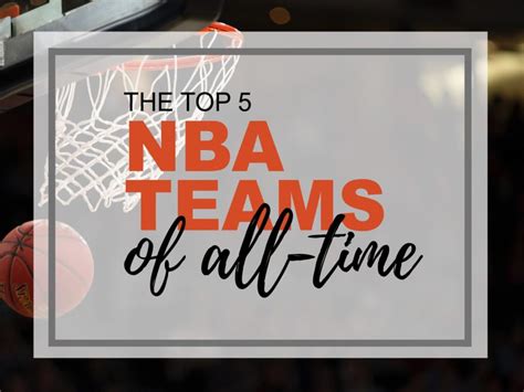 Top 5 NBA teams of all-time – Wildcat Chronicle