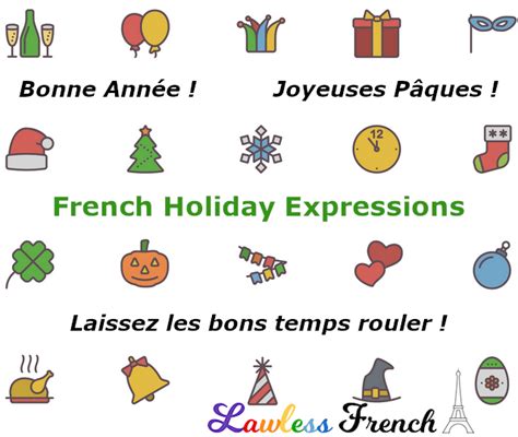 French Holiday Expressions - Lawless French Fêtes