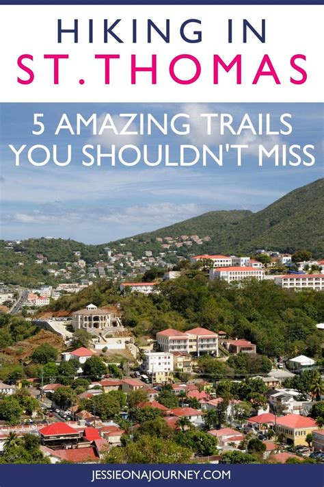 Hiking In St. Thomas: 5 Amazing Trails You Shouldn't Miss