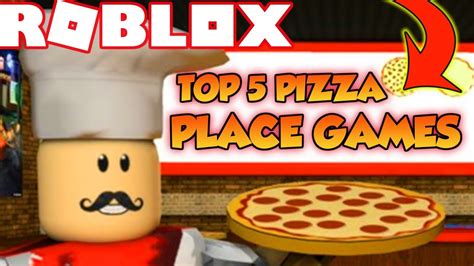 Top 5 Pizza Place Games in Roblox 2020 - YouTube