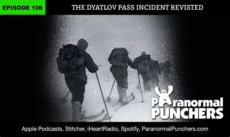 Ep. 106 – The Dyatlov Pass Incident Revisited | Paranormal Punchers