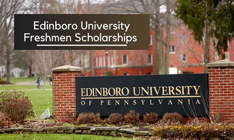 Edinboro University Freshmen Scholarships