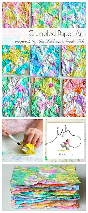 Crumpled Paper Art for Kids Inspired by Ish | Art activities for kids, Kindergarten art, Art for ...