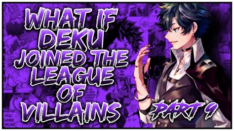 What if Deku Joined the League Of Villains? || PART 9 || Villain Deku ...