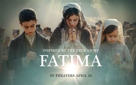 FATIMA: New Film Shares Story Of Events About Popular Catholic Devotion ...