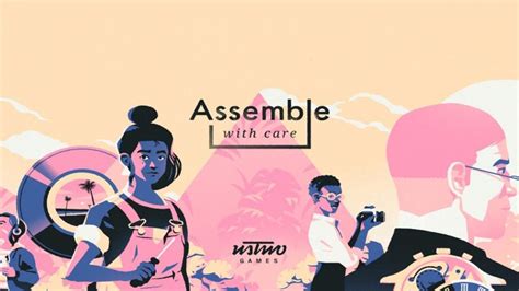 Assemble with Care 100% Walkthrough & Achievement Guide - SteamAH