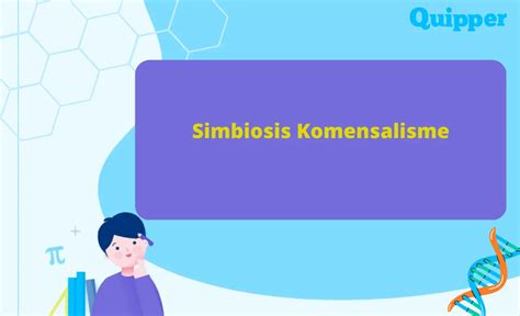 10 Contoh Simbiosis Komensalisme dan Pengertian, Mekanisme serta Faktor yang Mempengaruhi ...