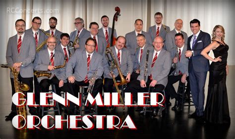 Glenn Miller Orchestra Tuesday, April 24, 2018 | RCConcerts