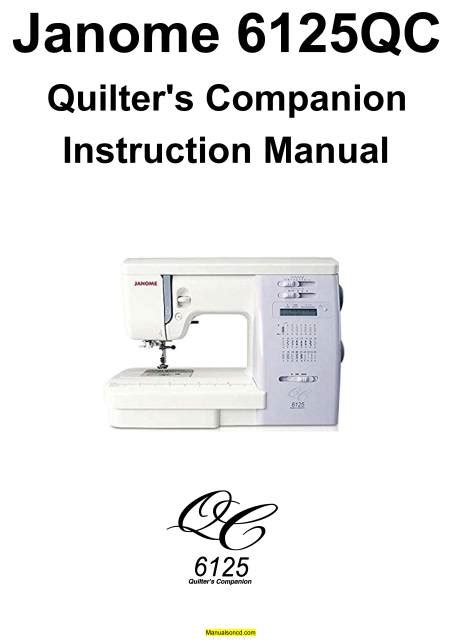 Janome 6125QC Sewing Machine Instruction Manual