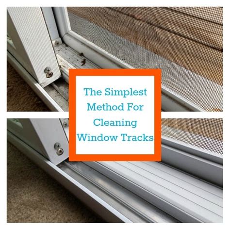 The Simplest Method For Cleaning Window Tracks – The Organized Mom