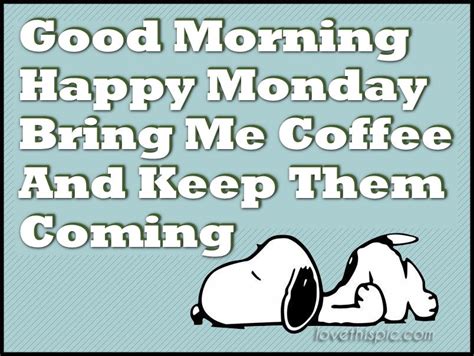 Snoopy Good Morning Happy Monday Pictures, Photos, and Images for ...