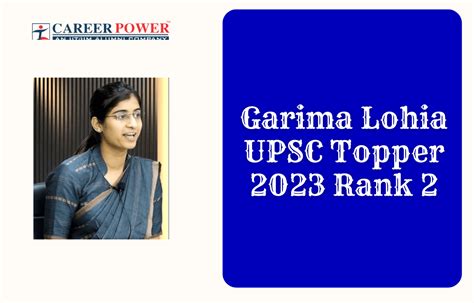 Garima Lohia UPSC Topper 2023 Rank 2, Biography and Exam Strategy