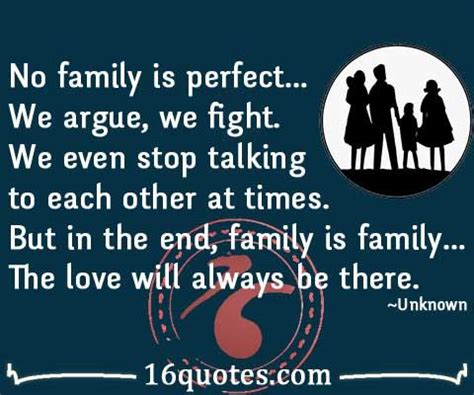 No family is perfect… we argue, we fight. We even stop talking to each ...