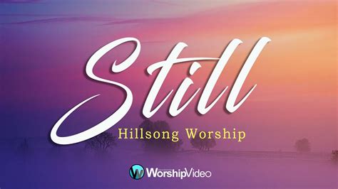 Still Hillsong Lyrics