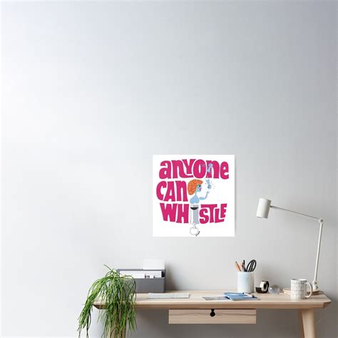 "Anyone Can Whistle musical" Poster by broadwayreprise | Redbubble