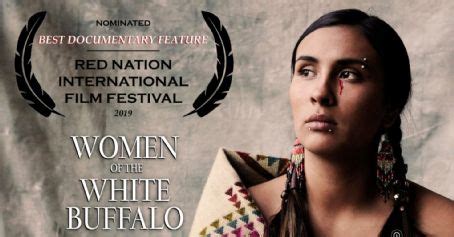 Women of the White Buffalo (2022) Cast and Crew, Trivia, Quotes, Photos, News and Videos - FamousFix