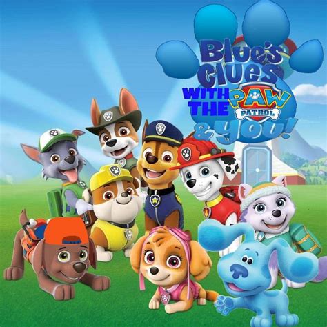 Blue's Clues With The PAW Patrol & You! is a 4-part television musical ...