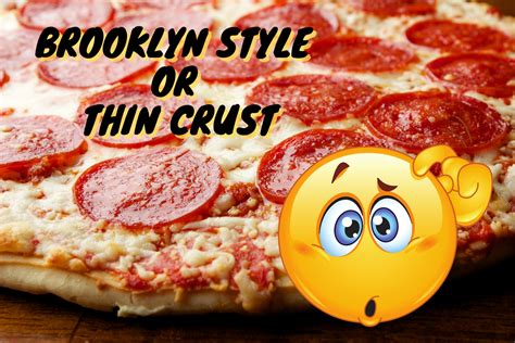 Dominos Brooklyn Style Pizza vs. Thin Crust: Differences Explained