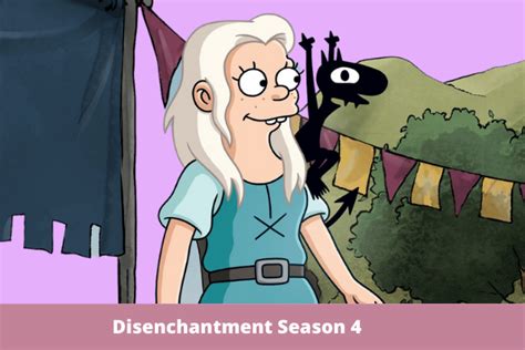 Disenchantment 4: When Is It Coming Out? - Alpha News Call