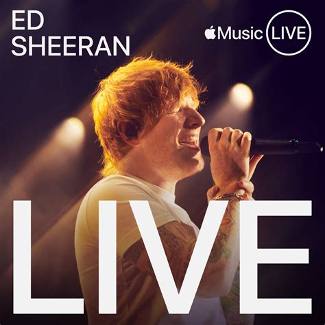 Apple Music Live: Ed Sheeran' van Ed Sheeran op Apple Music