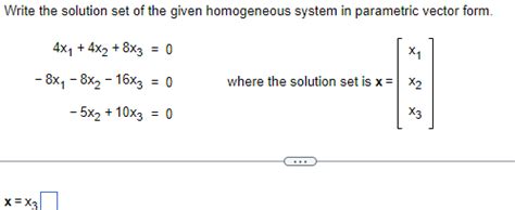 Solved Write the solution set of the given homogeneous | Chegg.com