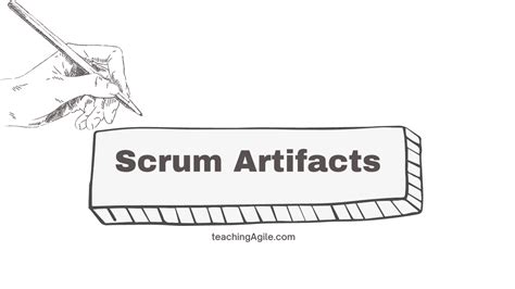 Scrum Framework - Scrum Artifacts