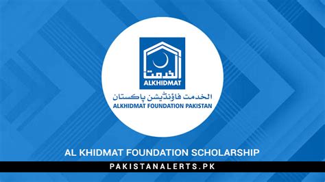 Al Khidmat Foundation Scholarship 2024