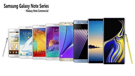 Every Samsung Galaxy Note Commercial - 2011 | 2018!! - YouTube