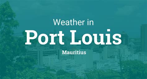 Weather for Port Louis, Mauritius