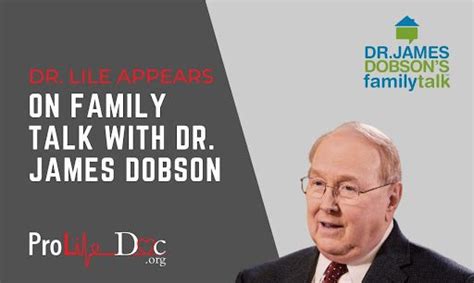 Dr. James Dobson Family Institute - ProLifeDoc