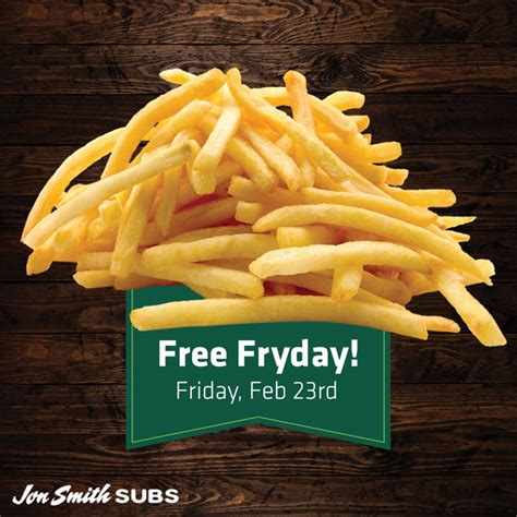 Jon Smith Subs Offers Free French Fries on “Fry Day” | RestaurantNewsRelease.com
